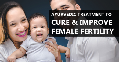 Ayurvedic treatment to cure and improve female fertility