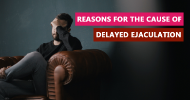 Reasons for the cause of delayed ejaculation