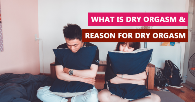 What is Dry Orgasm & Reason for Dry Orgasm