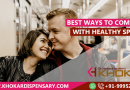Best ways to come up with healthy sperm