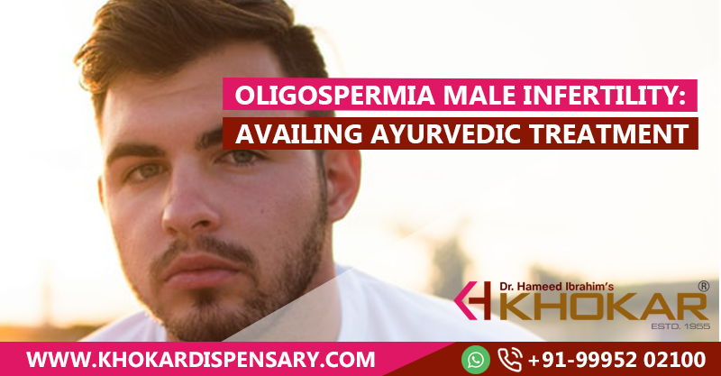 Oligospermia Male Infertility: Availing Ayurvedic Treatment