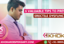 6 Valuable tips to prevent Erectile Dysfunction 6 Valuable tips to prevent Erectile Dysfunction