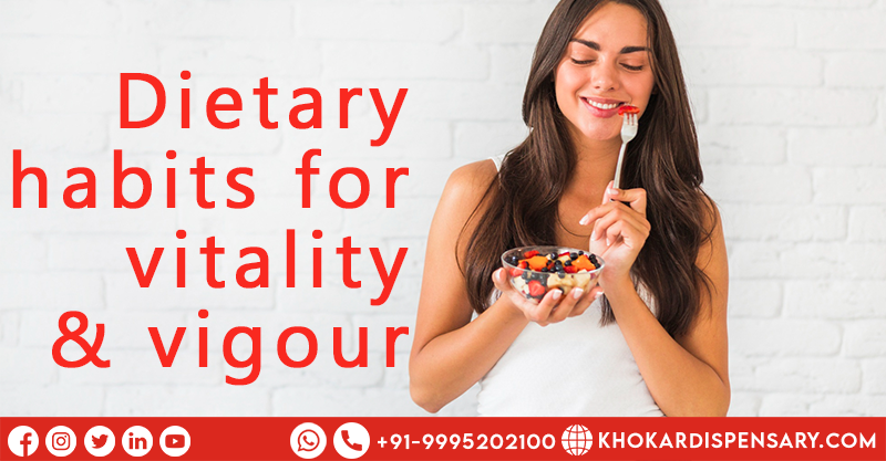 Dietary-habits-for-vitality-and-vigour