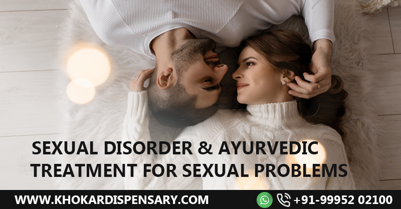 What is Sexual Disorder & Ayurvedic Treatment for Sexual Problems in Kerala