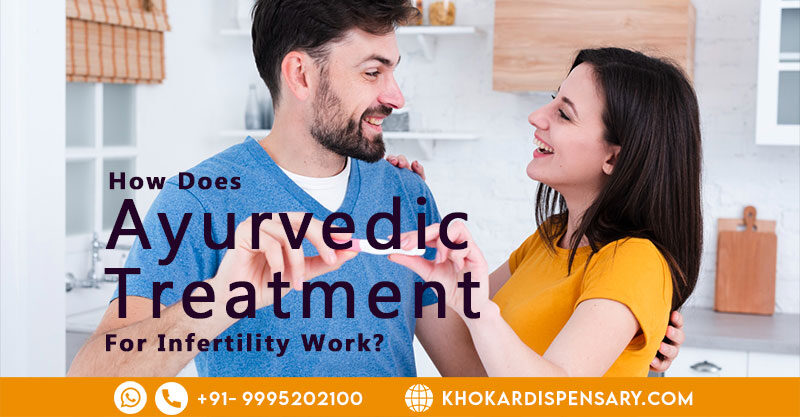 How Does Ayurvedic Treatment for Infertility Work