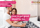 How to get good Mood for Sex How to get good Mood for Sex
