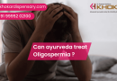 <strong>Can ayurveda treat Oligospermia?</strong> Can ayurveda treat Oligospermia?
