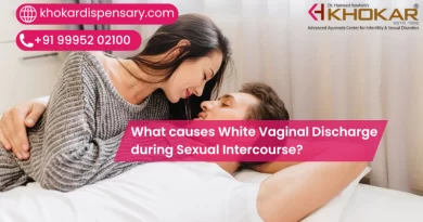 What causes White Vaginal Discharge during Sexual Intercourse?