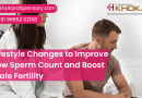 Lifestyle Changes to Improve Low Sperm Count and Boost Male Fertility