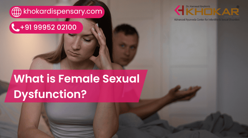 What is Female Sexual Dysfunction?