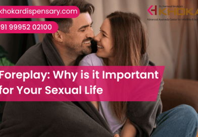 Foreplay: Why is it Important for Your Sexual Life