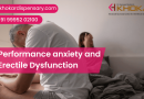 Performance anxiety and Erectile Dysfunction