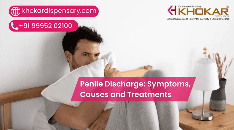 Penile Discharge: Symptoms, Causes, and Treatments