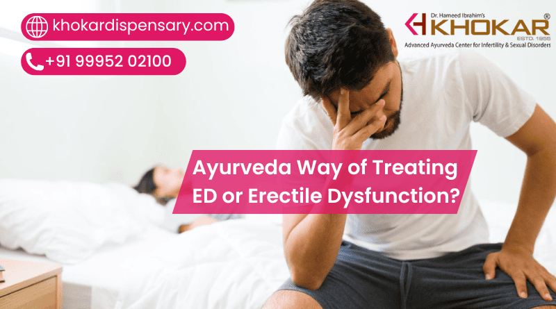 Ayurveda Way of Treating ED or Erectile Dysfunction?