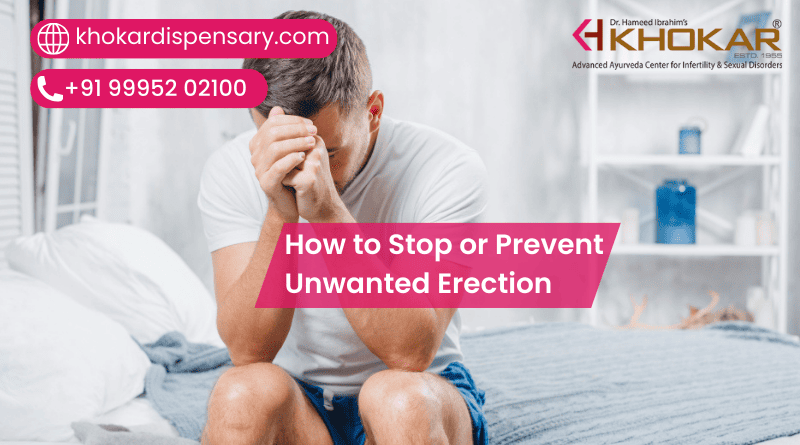 How to Stop or Prevent Unwanted Erection
