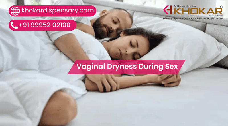Vaginal Dryness During Sex