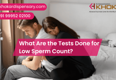 What Are the Tests Done for Low Sperm Count?