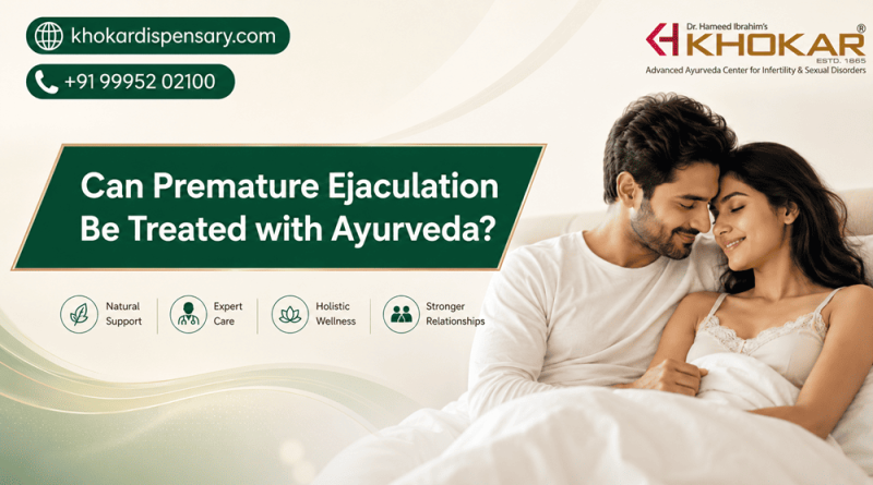Can Premature Ejaculation Be Treated with Ayurveda?