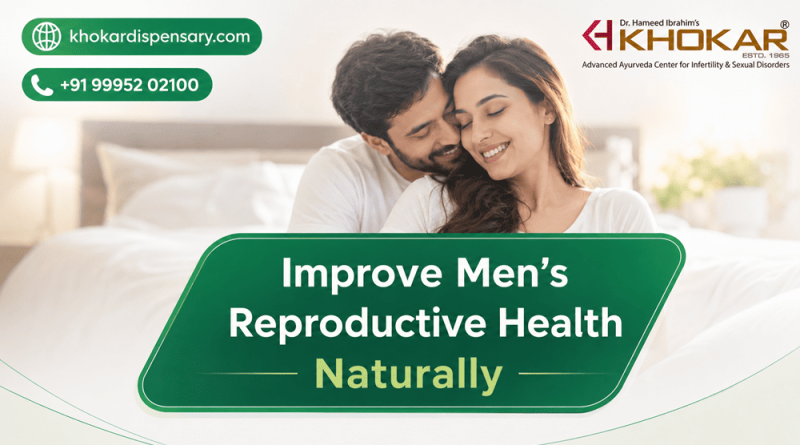 Improve Men’s Reproductive Health Naturally with Ayurveda