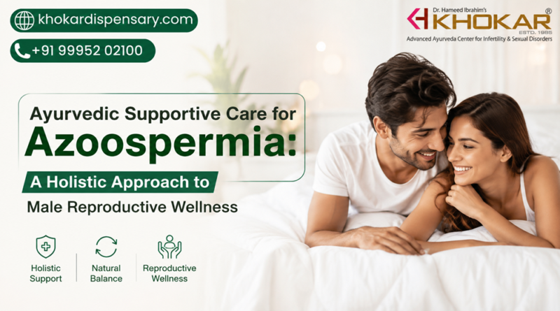 Ayurvedic Supportive Care for Azoospermia