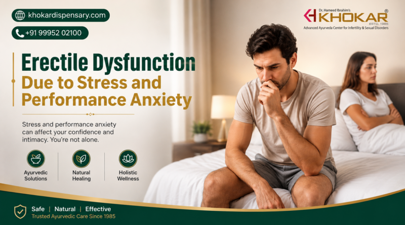 Erectile Dysfunction Due to Stress and Performance Anxiety